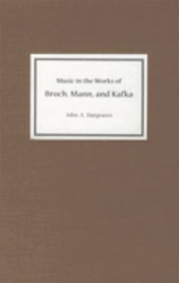 #ad Music in the Works of Broch Mann and Kafka Hardcover John Hargr $18.65