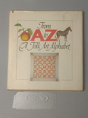 #ad From A to Z : A Folk Art Alphabet by Jones Karen Book 10923 $5.00