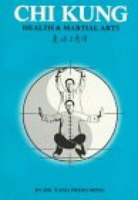 #ad Chi Kung: Health and Martial Arts Paperback By Ming Yang Jwing GOOD $5.73