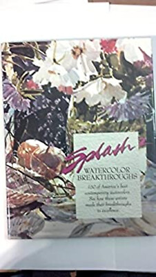 #ad Splash 2 : Watercolor Breakthroughs Hardcover $6.96
