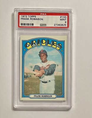 #ad FRANK ROBINSON 1972 Topps #100 PSA 9 MINT Baltimore Orioles Baseball Card HOF $289.00