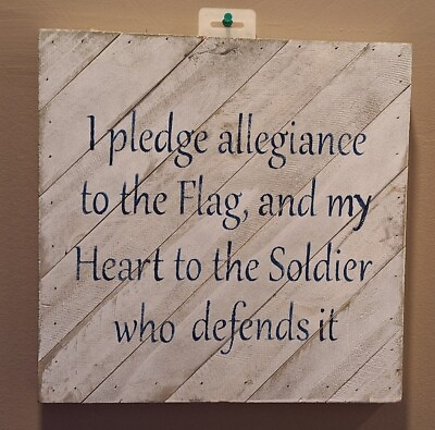 #ad I Pledge Allegiance To The Flag... Decorative Wooden Box Sign Handstencil $14.99