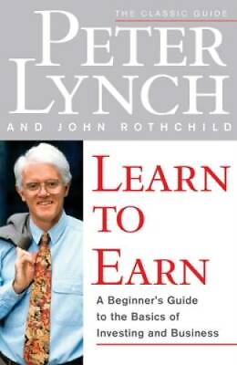 #ad Learn to Earn: A Beginner#x27;s Guide to the Basics of Investing and Business GOOD $4.48