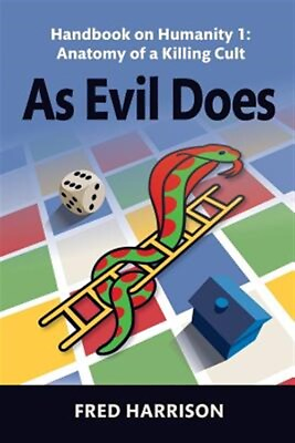#ad As Evil Does: Handbook on Humanity 1: Anatomy of a Killing Cult Brand New F... $15.42