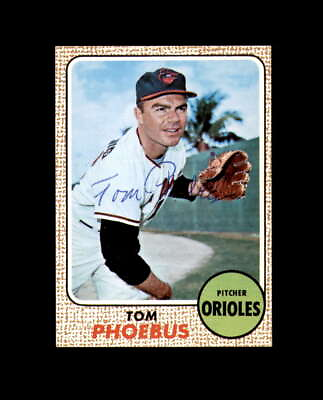 #ad Tom Phoebus Signed 1968 Topps Baltimore Orioles Autograph $12.00