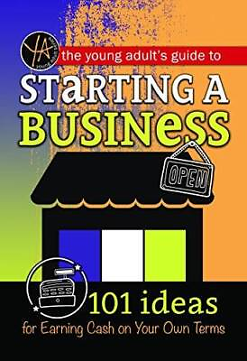 #ad The Young Adults Guide to Starting a Small Business: 101 Ideas for VERY GOOD $10.68