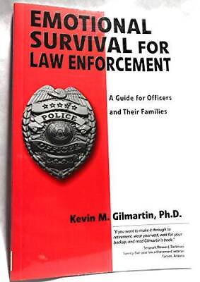 #ad Emotional survival for law enforcement: A guide for officers and their f GOOD $10.47