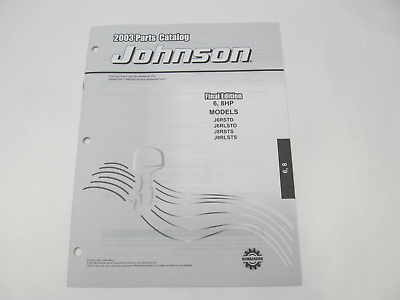 #ad 5005329 BRP Johnson 6 8 HP Outboard Parts Catalog 2003 Final Edition $19.30