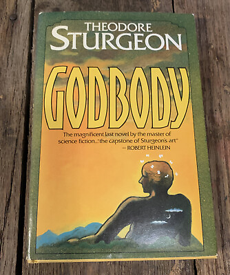 #ad Godbody Theodore Sturgeon HC DJ 1986 Excellent Science Fiction $14.95
