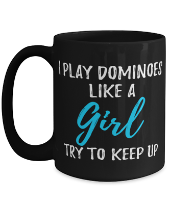 #ad Funny I play dominoes like a girl Cup Gift Idea $21.95
