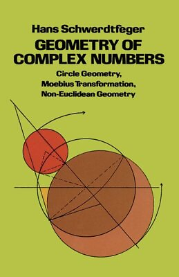 #ad Geometry of Complex Numbers : Circle Geometry Moebius Transformation Non Eu... $16.99