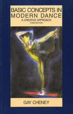 #ad Basic Concepts in Modern Dance: A Creative Approach Dance Horizons Book GOOD $4.19