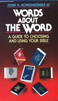 #ad Words About the Word: A Guide to Choosing and Using Your Bible $12.09