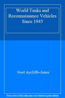 #ad World Tanks and Reconnaissance Vehicles Since 1945 By Noel Aycli $11.55