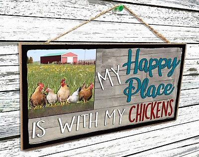 #ad My Happy Place Is With My Chickens Farmhouse Farm Country SIGN 5quot; x 10quot; Plaque $14.99