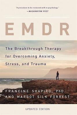 #ad EMDR: The Breakthrough Therapy for Overcoming Anxiety Stress and Trauma by Fra $24.69