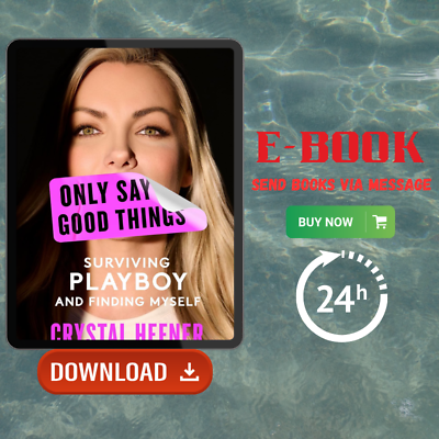 #ad Only Say Good Things: Surviving Playboy and by Crystal Hefner $6.29