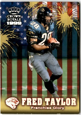 #ad 1999 Pacific Crown Royale #12 Fred Taylor Franchise Glory $1.99