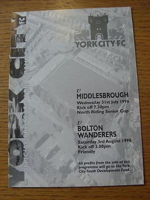#ad 31 07 1996 York City v Middlesbrough amp; 03 08 1996 Bolton Wanderers Friendly N GBP 3.99