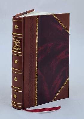 #ad The autobiography of Calvin Coolidge 1929 by Coolidge Calvin Leather Bound AU $118.70
