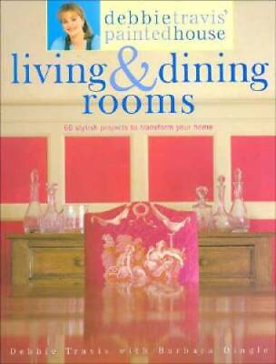 #ad Debbie Travis Painted House Living Dining Rooms: 60 Stylish Projects t GOOD $4.39