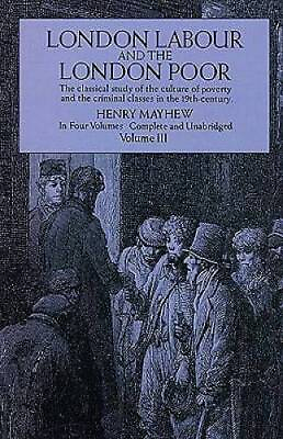 #ad London Labour and the London: The Classical Study of the Culture of Pover GOOD $4.62
