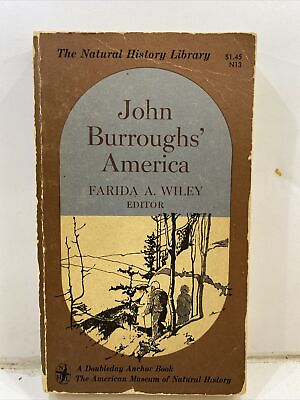 #ad John Burroughs America Farida A. Wiley 1951 Paperback $13.00