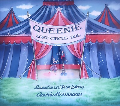 #ad Queenie Lost Circus Dog 3 9 yrs. Katie and Queenie Book 1 $13.75