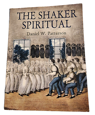 #ad The Shaker Spiritual by Daniel W. Patterson 2000 Large Paperback $35.00