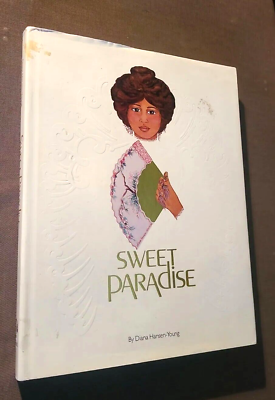 #ad Sweet Paradise by Diana Hansen Young 1986 Hardcover w DJ First Edition RARE $13.88