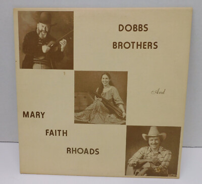 Dobbs Bros. amp; Mary Faith Rhodes RARE 1970s Appalachian Mountain Music W Dulcimer $15.95