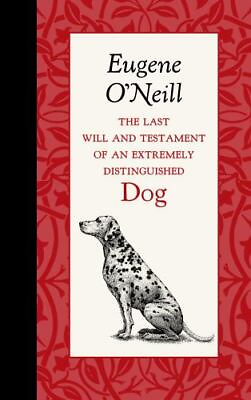 #ad The Last Will and Testament of an Extremely Distinguished Dog American Roots H $6.47