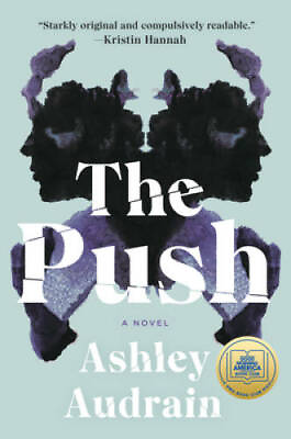 #ad The Push: A Novel Hardcover By Audrain Ashley GOOD $5.70