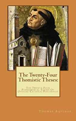 #ad The Twenty Four Thomistic Paperback by Aquinas Thomas Lumbreras Acceptable $9.78