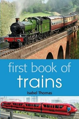 #ad First Book of Trains by Isabel Thomas Book The Fast Free Shipping $7.61