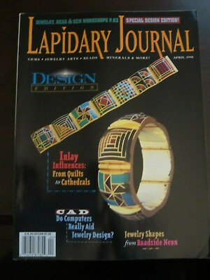 #ad Lapidary Journal April 1998 Inlay Influences Quilts to Cathedrals CAD Design L68 $5.99