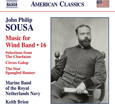 #ad Sousa Brion John Philip Sousa: Music for Wind Band Vol. 16 New CD $21.01