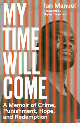 #ad My Time Will Come: A Memoir of Crime Punishment Hope an VERY GOOD $3.78