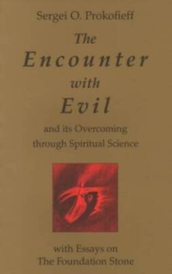 #ad The Encounter with Evil: And Its Overcoming through Spiritual Science GOOD $14.63