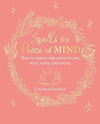 #ad Spells for Peace of Mind: How to conjure calm and ove... by Greenleaf Cerridwen $7.34