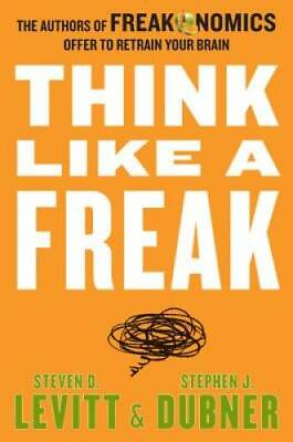 #ad #ad Think Like a Freak: The Authors of Freakonomics Offer to Retrain You GOOD $3.78