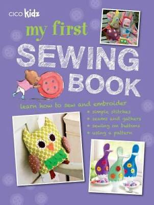 #ad My First Sewing Book: 35 easy and fun projects for children aged 7 GOOD $4.18