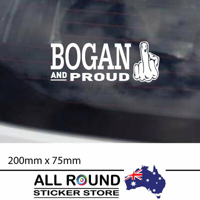 #ad BOGAN AND PROUD AUSTRALIAN CAR DECAL BUMPER STICKER AU $5.95
