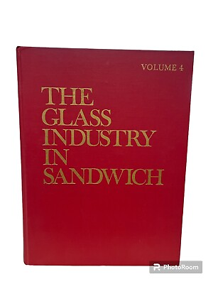 #ad Glass Industry in Sandwich Volume 4 First Edition Barlow Kaiser Price Guide $59.99