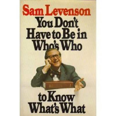 #ad You Dont Have To Be In Whos Who To Know Whats What Hardcover GOOD $3.76