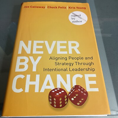 #ad Never by Chance: Aligning People and Strategy Through Intentional Signed Copy $10.00