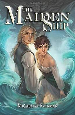 #ad The Maiden Ship: Book 1 of 3 Paperback By Ryckman Micheline VERY GOOD $6.10