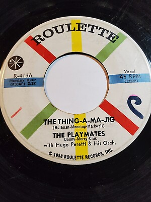 #ad The Playmates The Thing A Ma Jig Star Love Roulette 7quot;1958 VG F171 $9.00