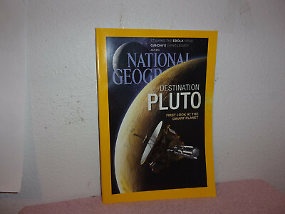 #ad NATIONAL GEOGRAPHIC MAGAZINE.quot;DESTINATION PLUTO..1st LOOK AT PLANET quot; JULY2015 $12.69