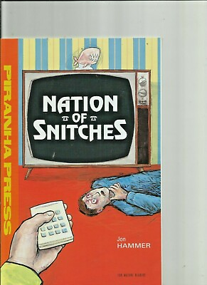 #ad Nation Of Snitches 1990 by Jon Hammer Piranha Press Comics $8.99